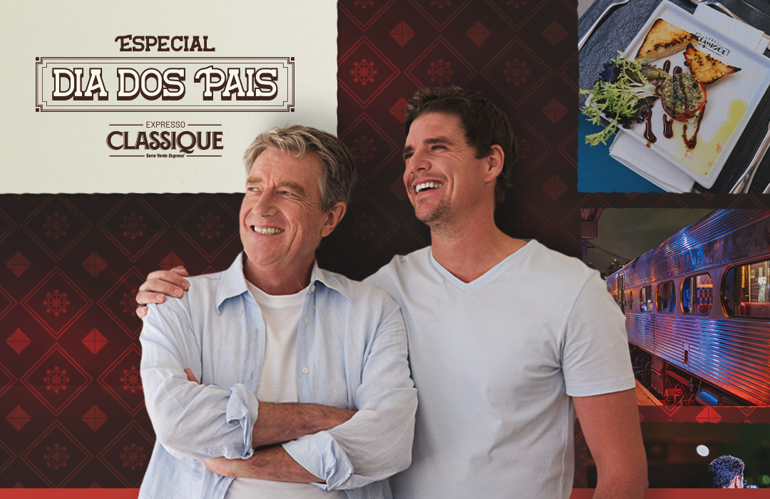 Expresso Classique Especial de dia dos pais